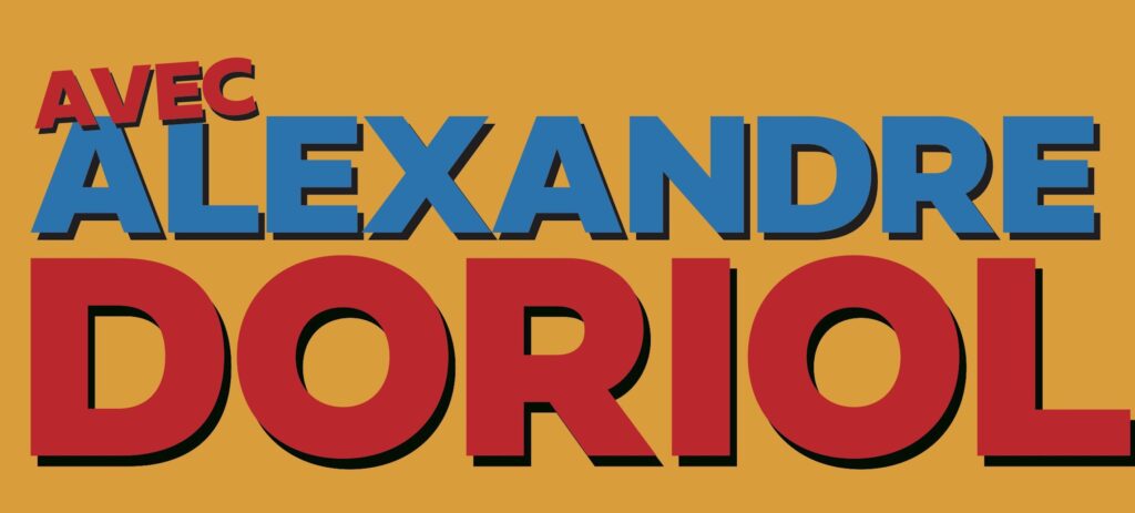 Avec Alexandre Doriol